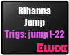 *E*Rihanna-Jump