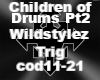 Children of Drums Pt2