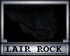 {E} Lair Rock