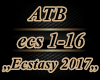ATB - Ecstasy 2017 rmx