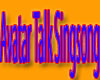 Avatar Talk Singsong