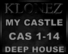 Deep House - My Castle