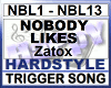 NOBODY LIKES
