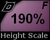 D► Scal Height*F*190%