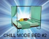 CHILL MODE BED #2