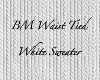 BM Waist Sweater