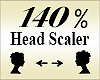 Head Scaler 140%