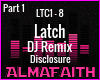 AF|Latch DJ Remix p1