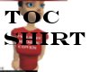 ~*TOC*~ Shirt