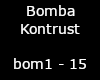 Bomba - Kontrust