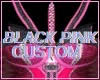 BlackPink Custom RLL