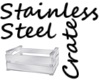 Stainless Steel Crate