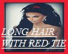 long black hair/red tie