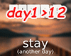 Stay (Another Day) - Mix
