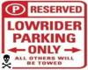 Lowrider Parking Only!