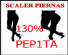 SCALER PIERNAS 130%