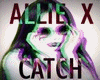 Allie X - Catch
