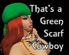 Green Scarf Cowboy
