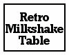 Retro Milkshake Table