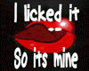 Licked it Shirt