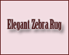 [P] Elegant Zebra Rug