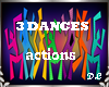 DL  3 DANCES ACTIONS