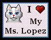 I Love Ms Lopez (kitty)