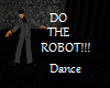 DO THE ROBOT!!