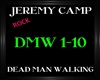 Jeremy Camp ~ Dead Man W