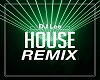 House Remix ( part 2 )