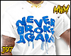 T-Shirt Never Broke