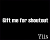 YIIS | Gift for shout