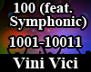 100 (feat. Symphonic)