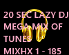LAZY DJ MEGA MIX