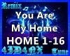 A| You're My Home Remix