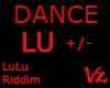 Dance LuLu Slowed LU +/-