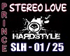 STEREO LOVE HARDSTYLE