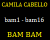 CAMILA CABELLO - BAM BAM