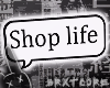 Cstm Shop life sign