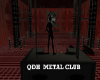 (QDH) Metal Rave Club