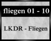 ♫ LKDR - Fliegen