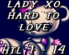 Lady Xo - hard To Love
