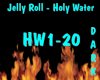 Jelly Roll - Holy Water