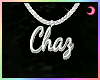 Chaz Chain * [xJ]