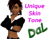 Unique Skin Tone
