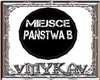 VM MIEJSCE PANSTWA B