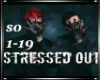 Stressed Out -Twenty One