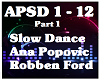 Slow Dance-Ana Popovic 1