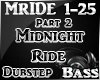 2 Midnight Ride Dubstep