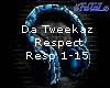 * Da Tweekaz - Respect*